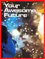 Your Awesome Future